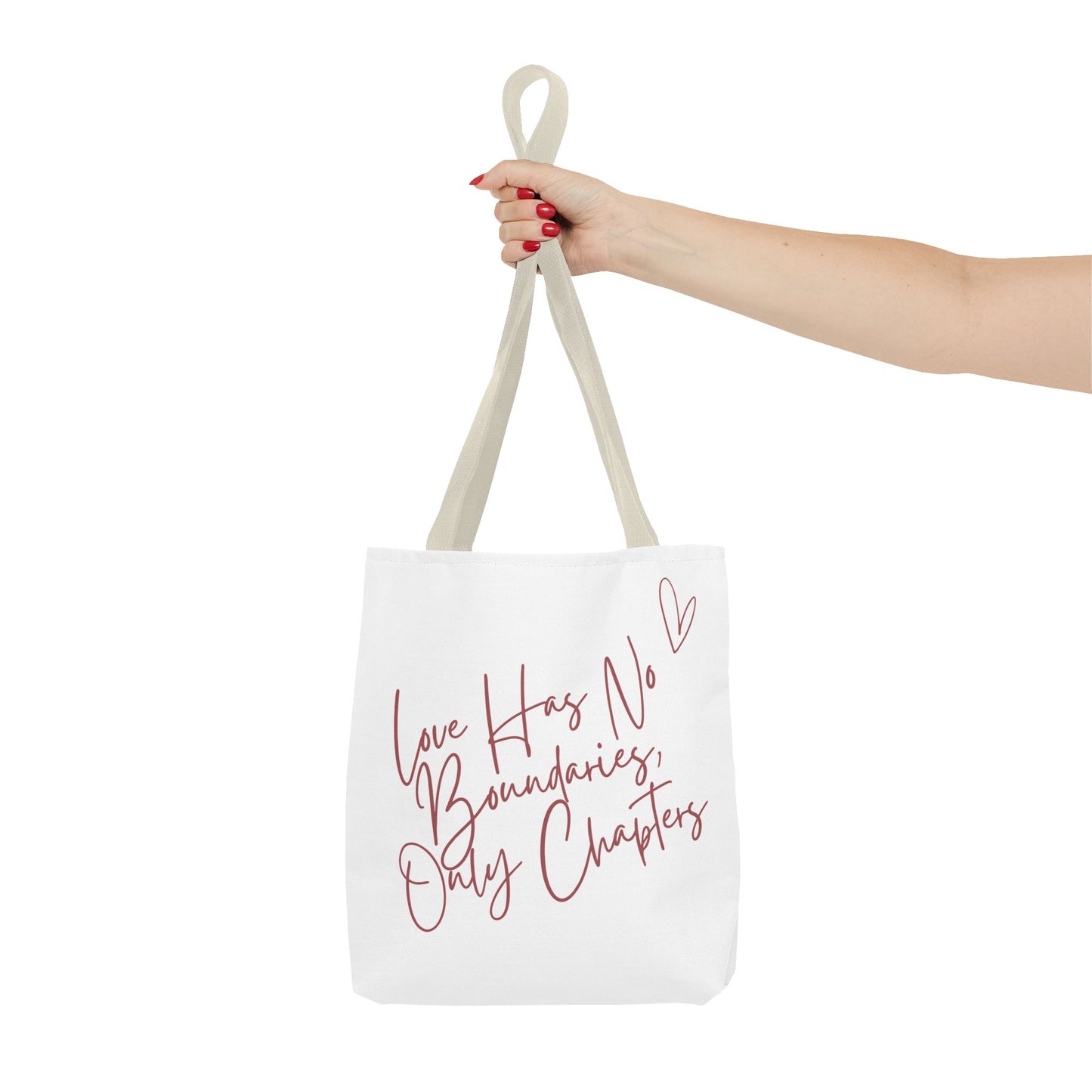 Love Has No Boundaries, Only Chapter Tote Bag