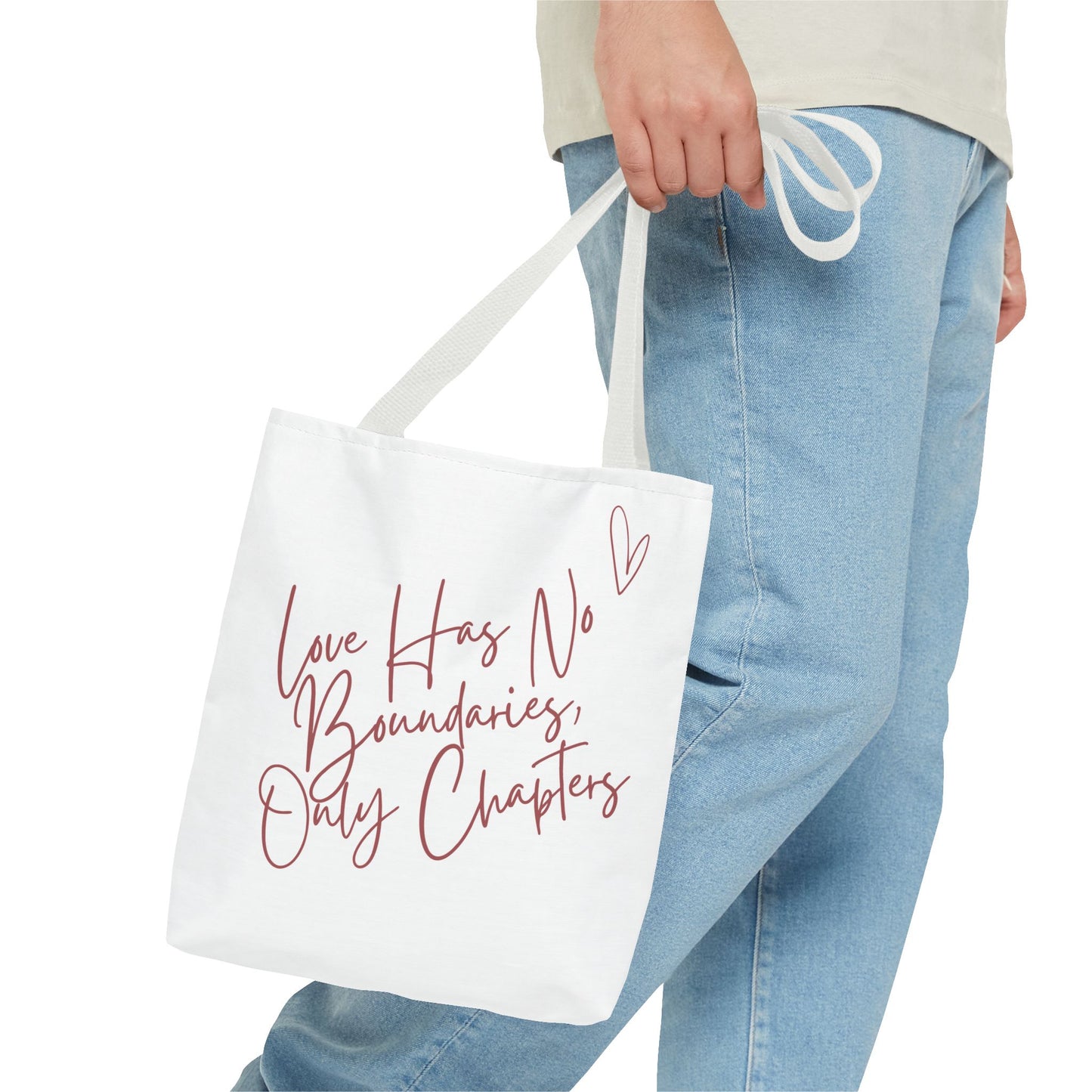 Love Has No Boundaries, Only Chapter Tote Bag