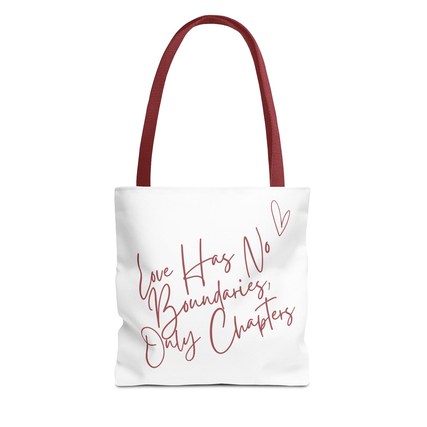 Love Has No Boundaries, Only Chapter Tote Bag