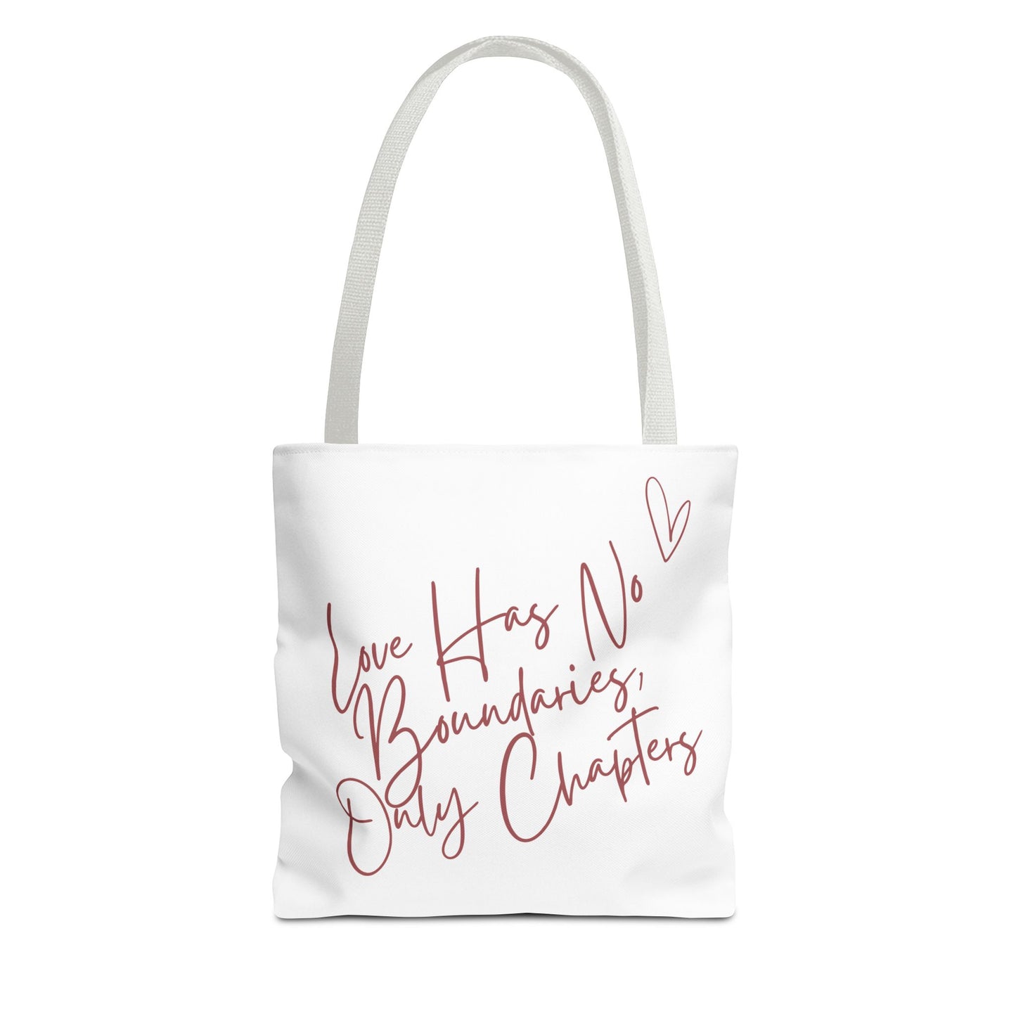 Love Has No Boundaries, Only Chapter Tote Bag